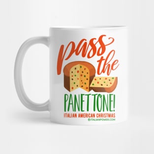 Pass the Panettone! Mug